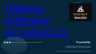 turning strategy into results|Turning Strategy Into Results [Book] .